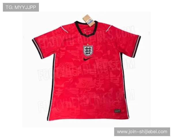 英格兰队2026世界杯赛前球衣曝光,细节设计彰显球队未来发展方向 英格兰队2026世界杯赛前球衣曝光,细节设计彰显球队未来发展方向